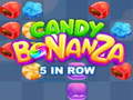 Гаме Candy Bonanza: 5 u Nizu онлајн