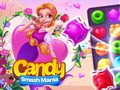 Гаме Candy Smash Mania онлајн