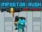 Гаме Impostor Rush: Raketaš онлајн