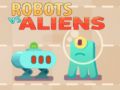 Гаме Roboti protiv Vanzemaljaca онлајн