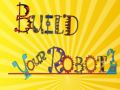 Гаме Izgradi svog robota онлајн Гаме Izgradi svog robota онлајн