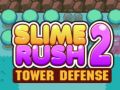 Гаме Slime Rush: Odbrana Kule 2 онлајн
