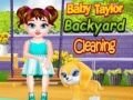 Гаме Čišćenje dvorišta sa Baby Taylor онлајн