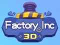Гаме Фабрика Inc 3D онлајн