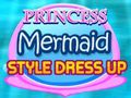 Гаме Princese Morska Panna: Stil Oblačenja онлајн