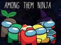 Гаме Među Njima Ninja онлајн