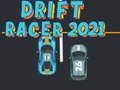 Гаме Дрифт Рейсера 2021 онлајн