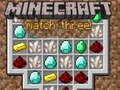 Гаме Minecraft Tri u Nizu онлајн