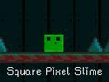 Гаме Kvadratni Pixel Slime онлајн
