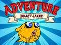 Гаме Avantura Bullet Jakke онлајн