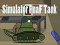 Гаме Simulator Fnaf Tanka онлајн Гаме Simulator Fnaf Tanka онлајн