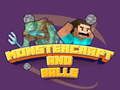 Гаме Monstercraft i Lopte онлајн
