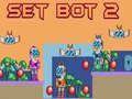 Гаме Set Bot 2 онлајн