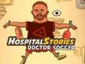 Гаме Priče o bolnici: Doktor Fudbal онлајн
