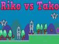 Гаме Riko protiv Tako онлајн
