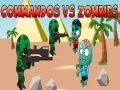 Гаме Komandosi protiv Zombija онлајн