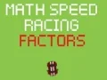 Гаме Matematička Brza Utrka Faktora онлајн Гаме Matematička Brza Utrka Faktora онлајн