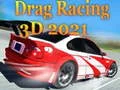 Гаме Драг Рейсинг 3D 2021 онлајн