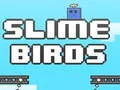 Гаме Slime Ptice онлајн