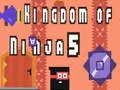 Гаме Kraljevstvo Nindža 5 онлајн Гаме Kraljevstvo Nindža 5 онлајн