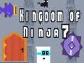 Гаме Kraljevstvo Nindža 7 онлајн Гаме Kraljevstvo Nindža 7 онлајн