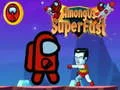 Гаме Among Us Super Brzo онлајн Гаме Among Us Super Brzo онлајн