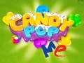 Гаме Candy Pop Ja онлајн Гаме Candy Pop Ja онлајн