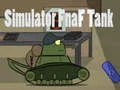 Гаме Simulator Fnaf Tanka онлајн