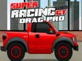 Гаме Супер Рашинг GT: Драг Про онлајн Гаме Супер Рашинг GT: Драг Про онлајн