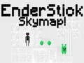 Гаме EnderStick Nebeska mapa онлајн Гаме EnderStick Nebeska mapa онлајн