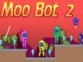 Гаме Moo Bot 2 онлајн Гаме Moo Bot 2 онлајн