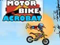 Гаме Akrobat na Motoru онлајн Гаме Akrobat na Motoru онлајн