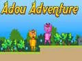 Гаме Avantura Adou онлајн Гаме Avantura Adou онлајн