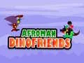 Гаме Afroman DinoPrijatelji онлајн