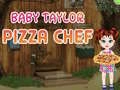 Гаме Beba Tejlor Pizza Šef онлајн Гаме Beba Tejlor Pizza Šef онлајн