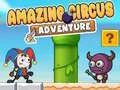 Гаме Neverovatna Cirkus Avantura онлајн Гаме Neverovatna Cirkus Avantura онлајн