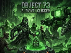 Гаме Object 73: Survival Clicker онлајн