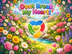 Гаме Dont Break My Heart! онлајн