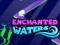 Гаме Enchantovane Vode онлајн