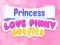 Гаме Princeza Ljubav Roze Odev онлајн