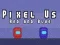 Гаме Pixel Mi Crveni i Plavi онлајн