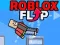 Гаме Roblox Flip онлајн