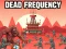 Гаме Деад Фрекуенци онлајн