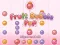 Гаме Fruit Bubble Pop онлајн