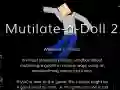 Гаме Mutilate a Doll 2: Ragdoll онлајн