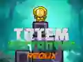 Гаме Uništavač Totema Redux онлајн Гаме Uništavač Totema Redux онлајн