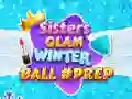Гаме Priprema za zimski bal sestara Glam онлајн Гаме Priprema za zimski bal sestara Glam онлајн