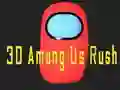 Гаме 3D Među Nama Rush онлајн Гаме 3D Među Nama Rush онлајн