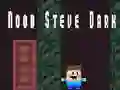 Гаме Noob Steve Tamni онлајн Гаме Noob Steve Tamni онлајн