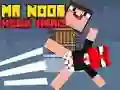 Гаме Gospodin Noob Junak Kuke онлајн Гаме Gospodin Noob Junak Kuke онлајн